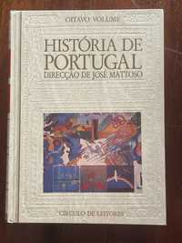 HISTÓRIA DE PORTUGAL - direcção de José Mattoso, oito volumes
