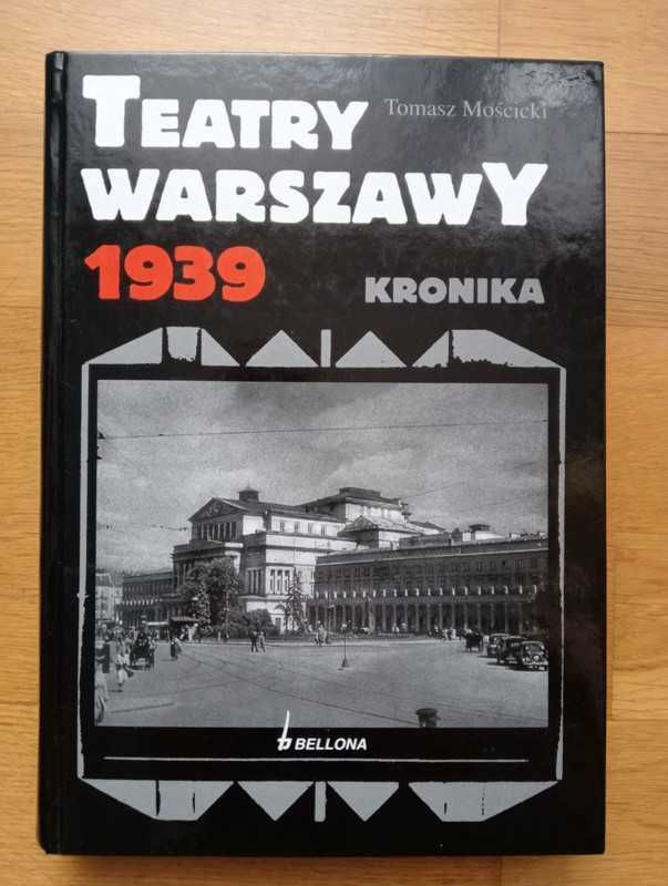 "Teatry Warszawy 1939" Mościcki