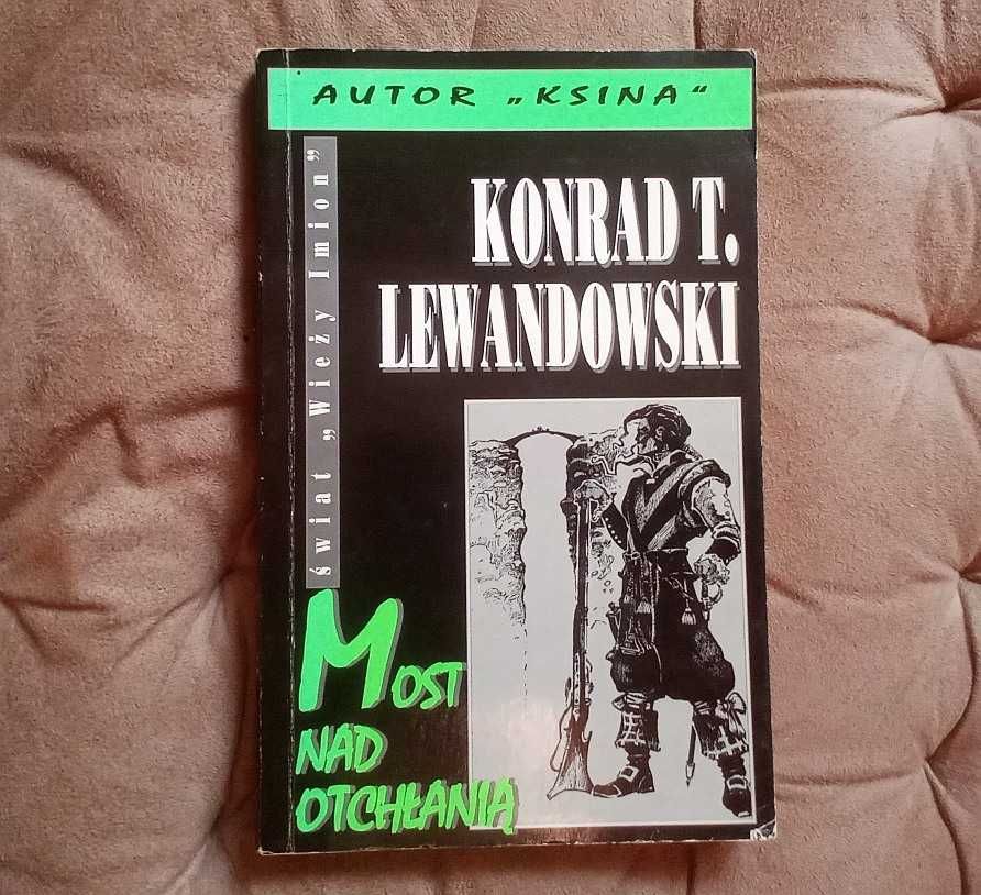 Konrad T. Lewandowski - Most nad Otchłanią