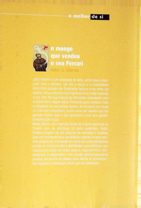 O monge que vendeu o seu Ferrari. Uma fábula espiritual