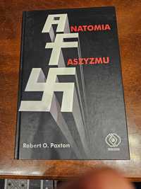 Anatomia Faszyzmu Robert O. Paxton