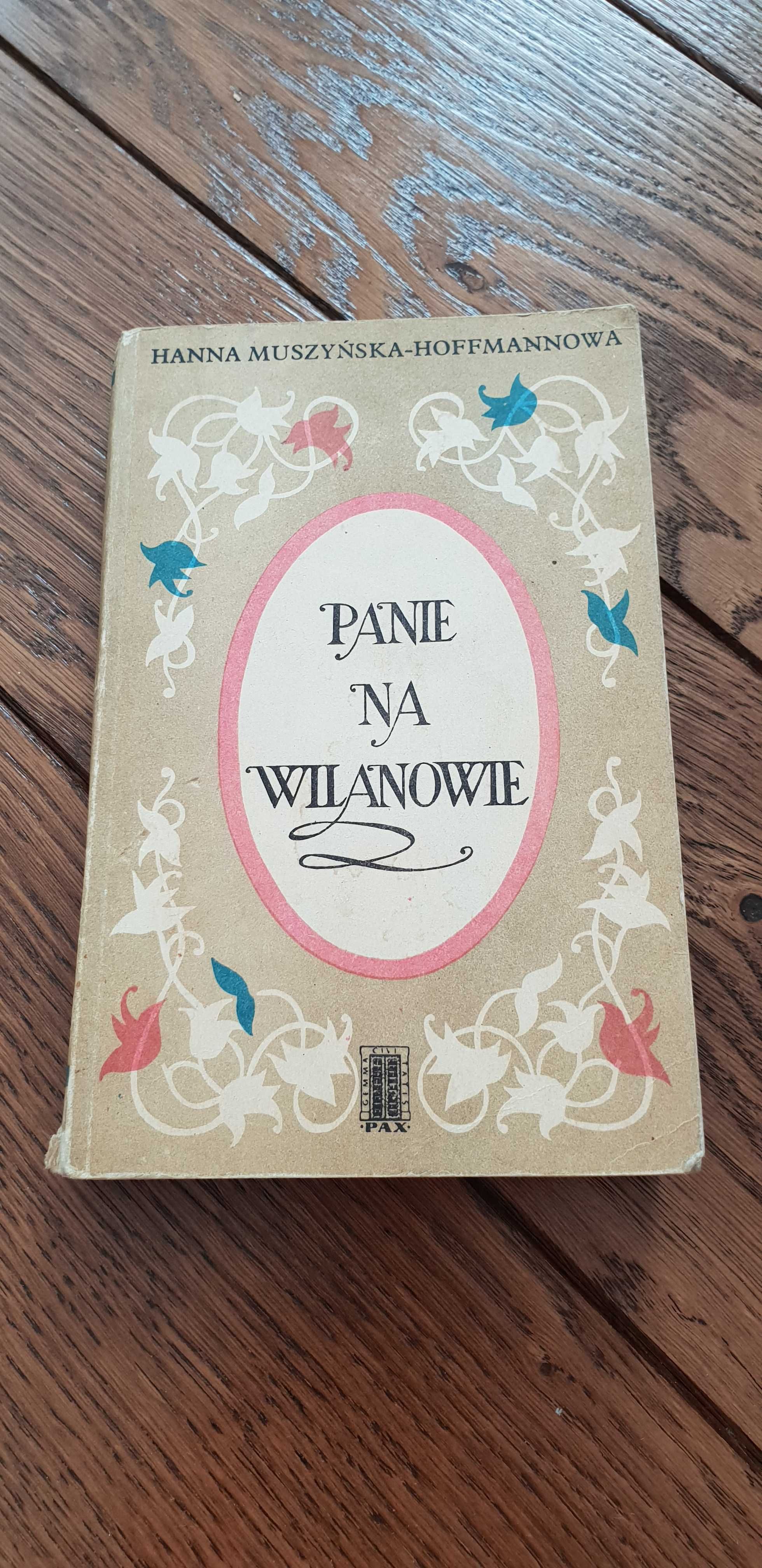 Książka rok 1970 "Panie na Wilanowie" Hanna Muszyńska-Hoffmannowa