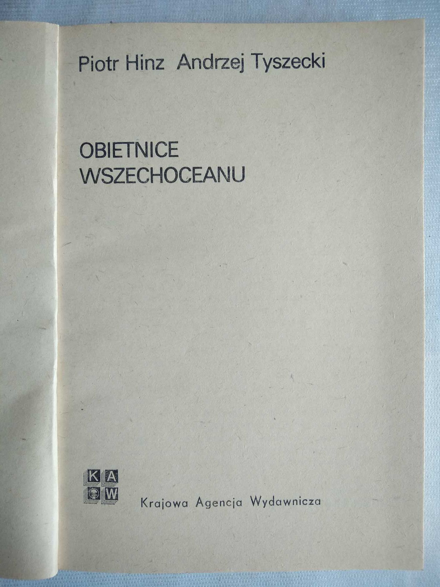 "Opowieści 2000 roku. Obietnice wszechoceanu" Piotr Hinz, A. Tyszecki