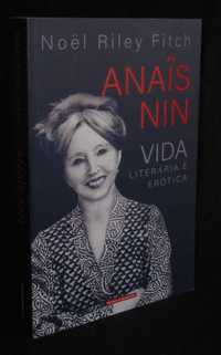 Livro Anaïs Nin Vida Literária e Erótica Noël Riley Fitch