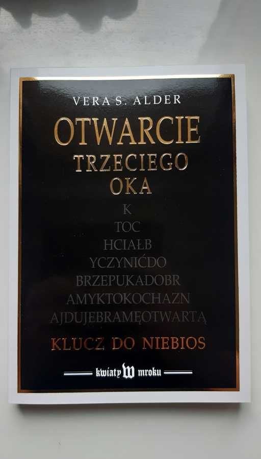 Otwarcie Trzeciego Oka Klucz do niebios VERA S. ADLER