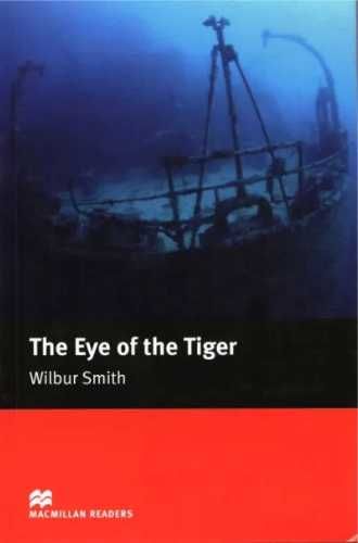 The Eye of the Tiger Intermediate - Wilbur Smith