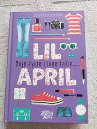 Książka dla młodzieży Lil April Moje życie i inne takie S. Gessner