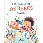 A Verdade Sobre os Bebés, Elina Ellis