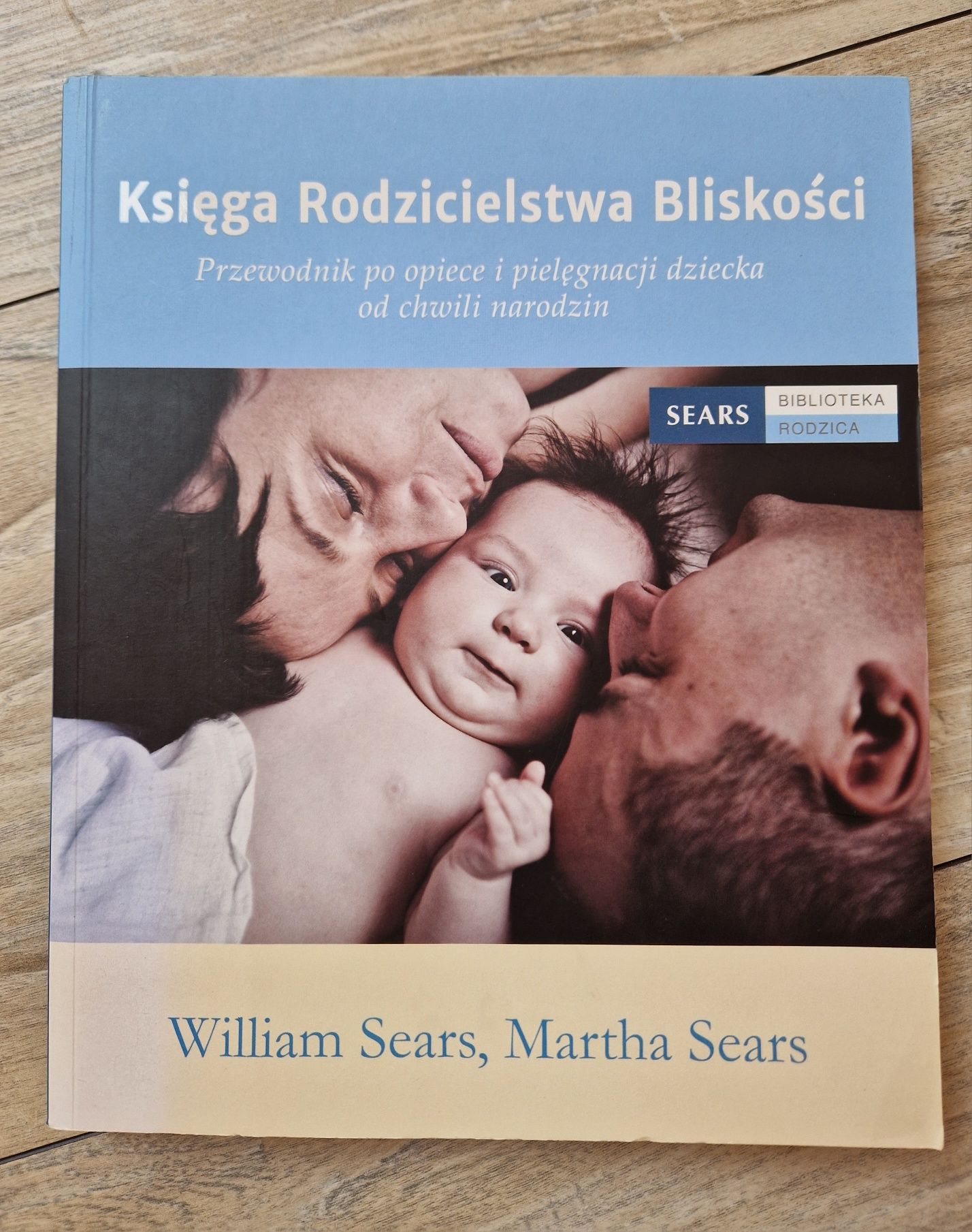 Księga Rodzicielstwa Bliskości SEARS