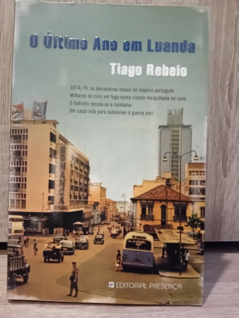 O último ano em Luanda - Tiago Rebelo