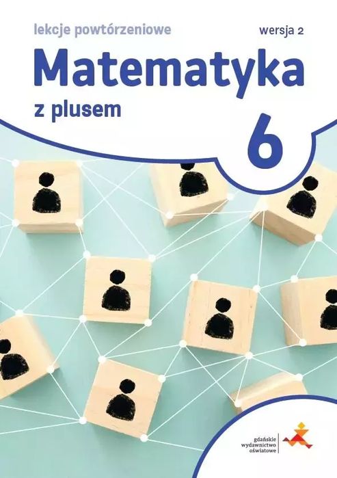 Matematyka SP 6 Lekcje powtórzeniowe w. 2023. GWO