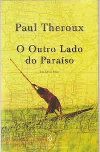 O outro lado do paraíso-Paul Theroux-Quetzal