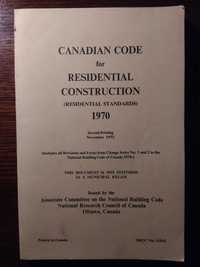 Canadian Code for Residential Construction Residential Standards  1970