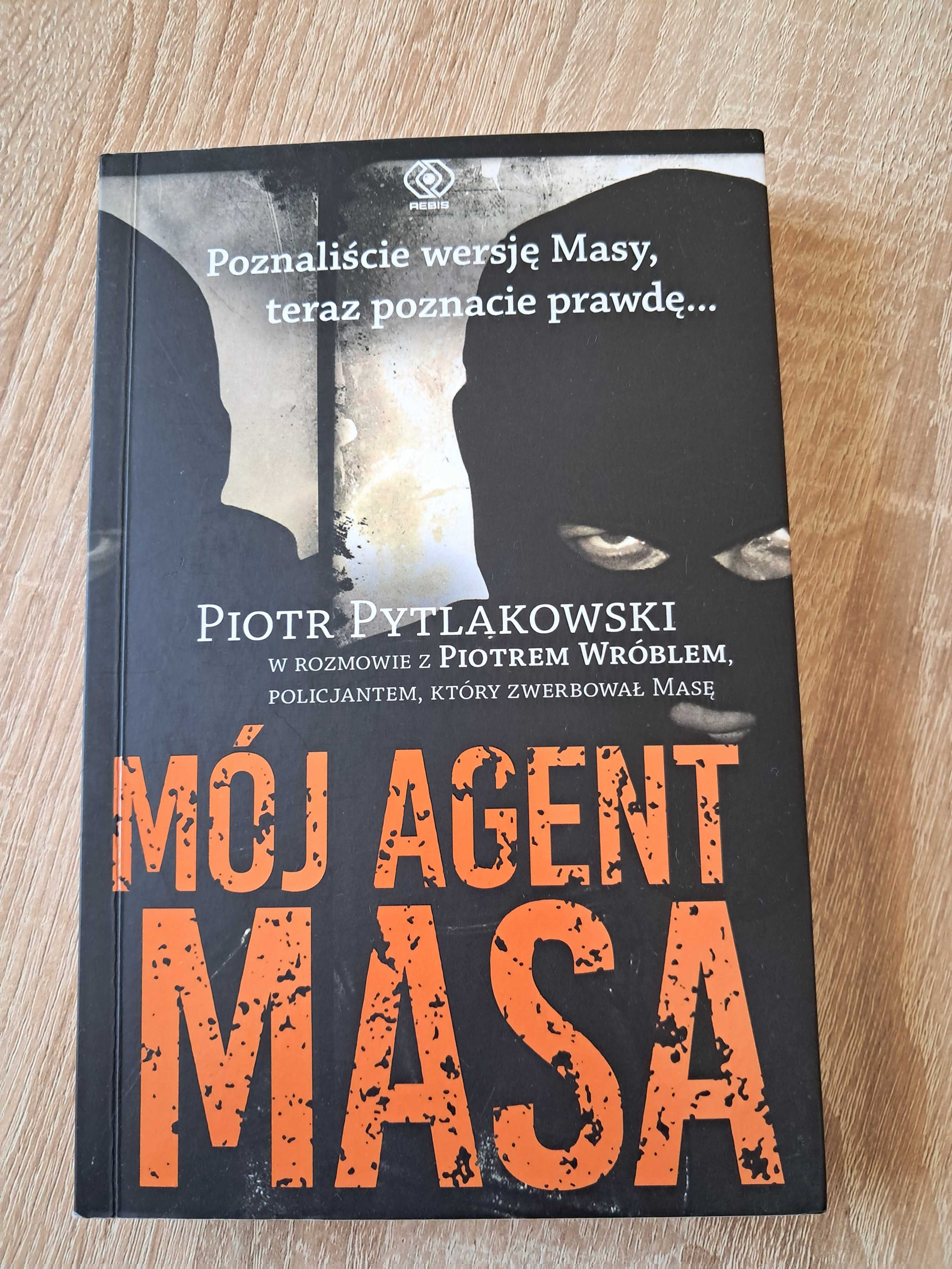 MÓJ AGENT MASA - Piotr Pytlakowski