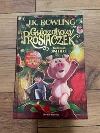 Gwiazdkowy Prosiaczek - Rowling J. K.