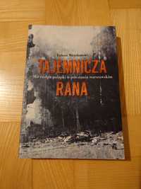 Tajemnicza rana, Ł. Mieszkowski