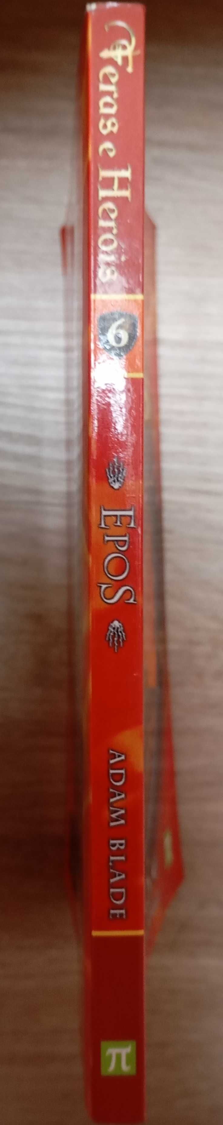 Feras e Heróis Nº6, Epos - O Pássaro de Fogo, Adam Blade