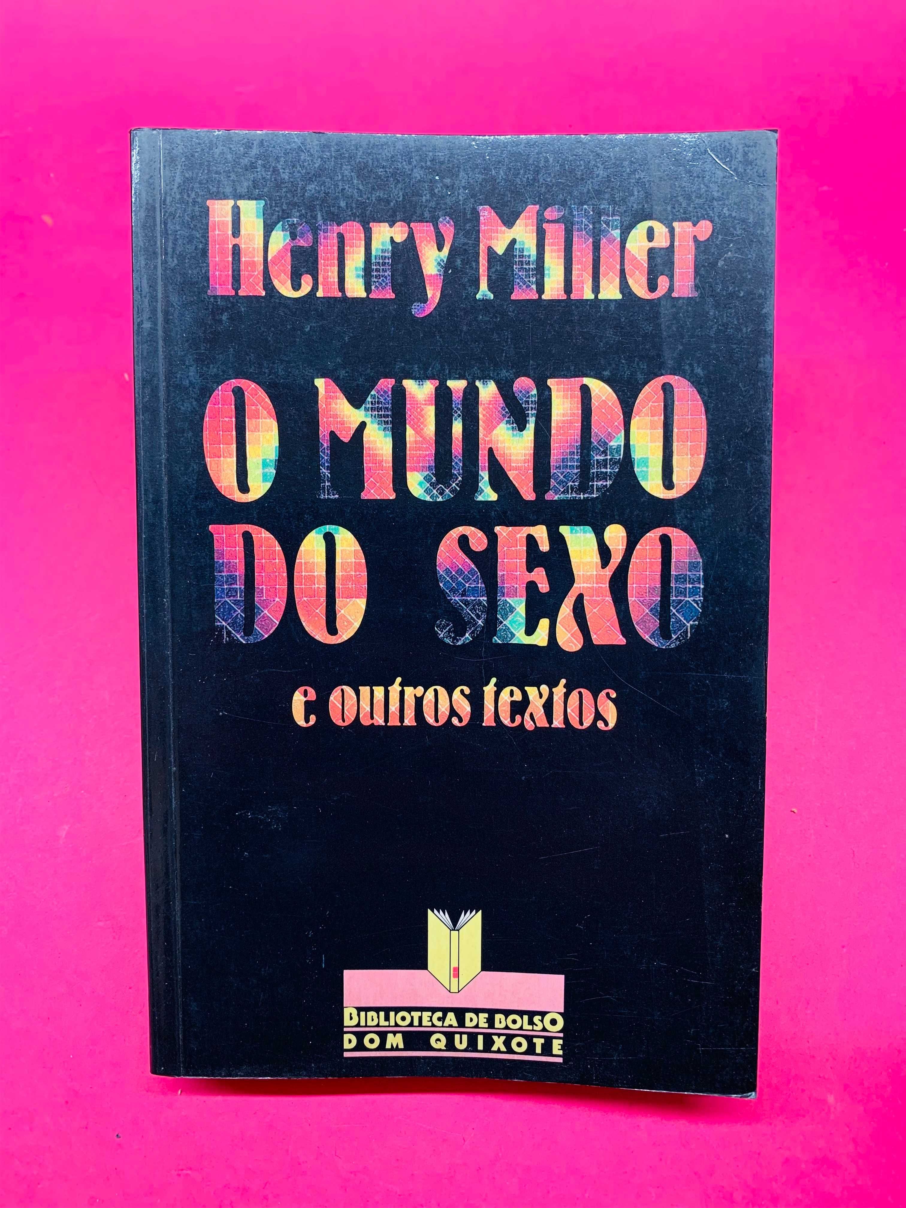 O Mundo do Sexo e Outros Textos - Henry Miller