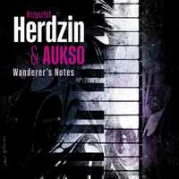 Wanderer's Notes Krzysztof Herdzin/Aukso CD