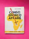 ENZO GENERALI - CONGO SPORCO AFFARE
