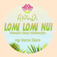 Lomi Lomi Nui - Mobilny Masaż z Marcinem