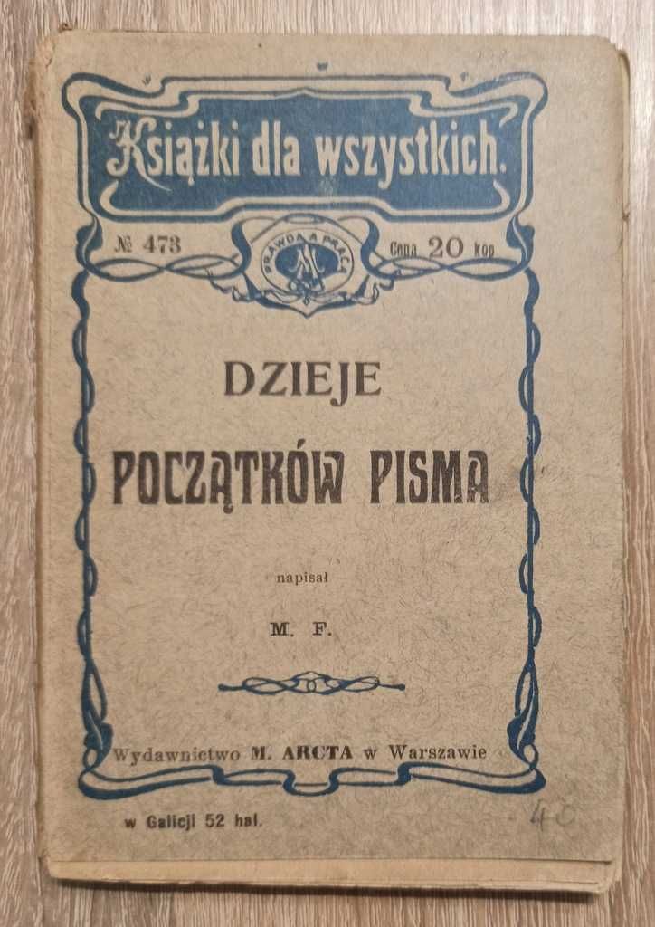 Dzieje Początków Pisma 1909 M. F.