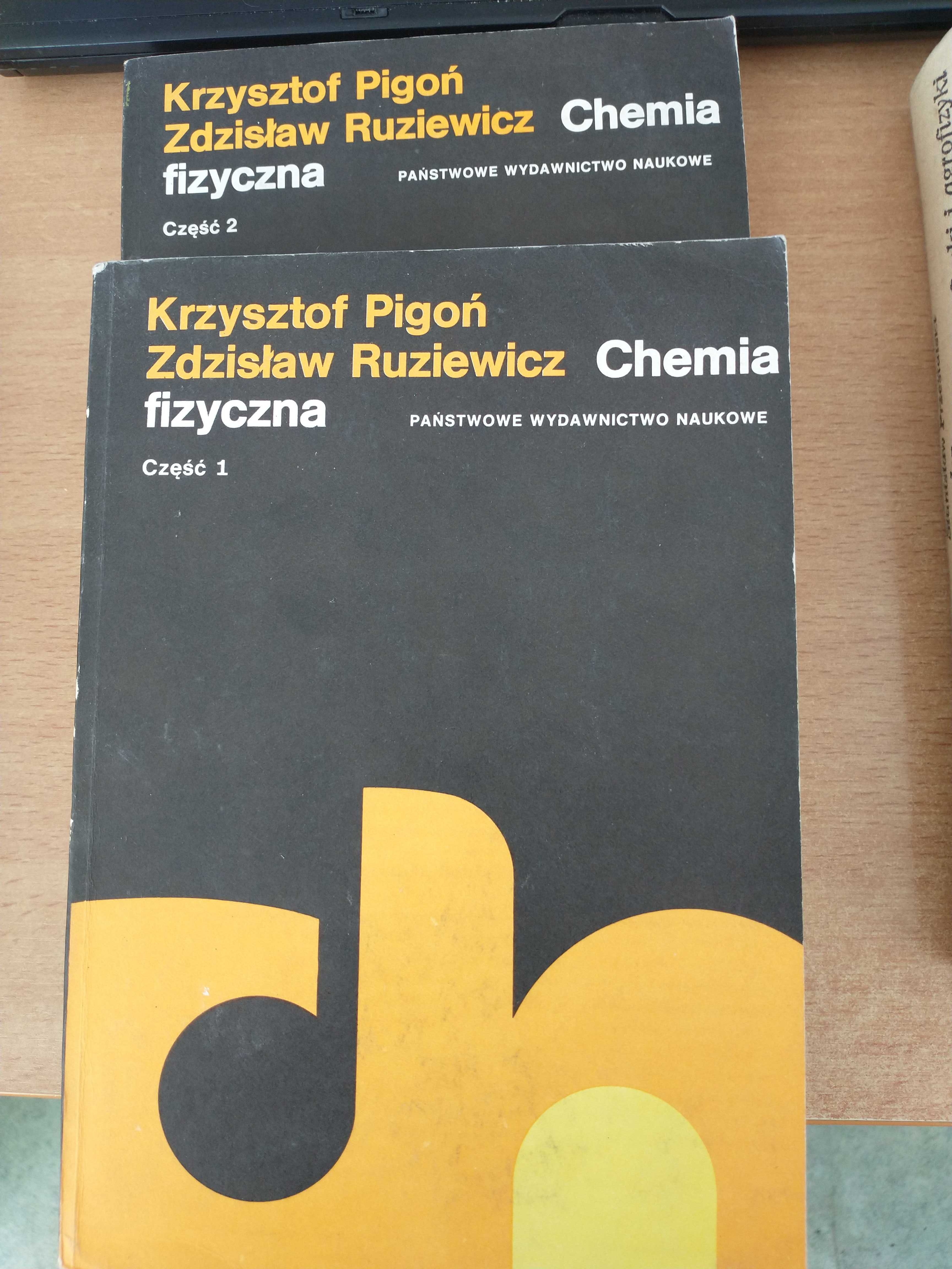 Krzysztof Pogoń Zdzisław Ruziewicz Chemia Fizyczna  część 1 i 2