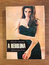 A Rebolona - Alba de Céspedes (portes grátis)