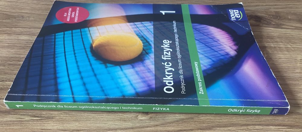 Podręcznik dla liceum i technikum. Odkryć fizykę 1