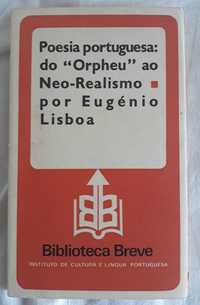 Do “Orpheu” ao Neo-Realismo, Eugénio Lisboa