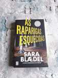 As Raparigas Esquecidas de Sara Blædel