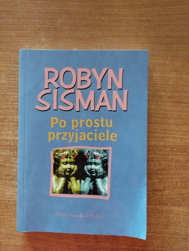 Robyn Sisman  Po prostu przyjaciele