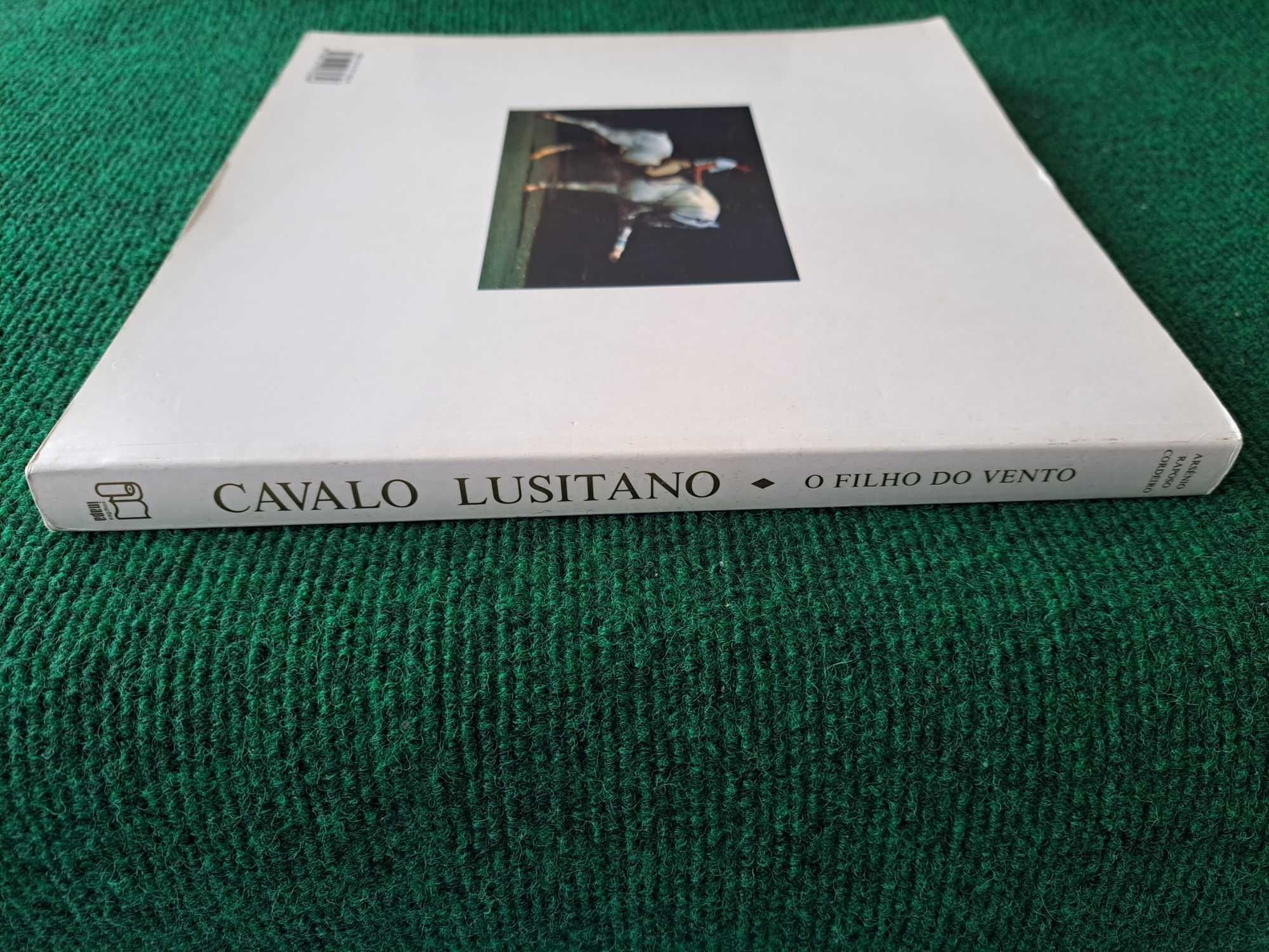 Cavalo Lusitano - O Filho do Vento - Arsénio Raposo Cordeiro