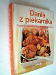 Dania z piekarnika - Pyszne zapiekanki, soczyste pieczenie