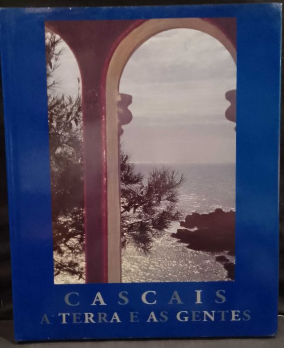 Cascais A Terra e as Gentes