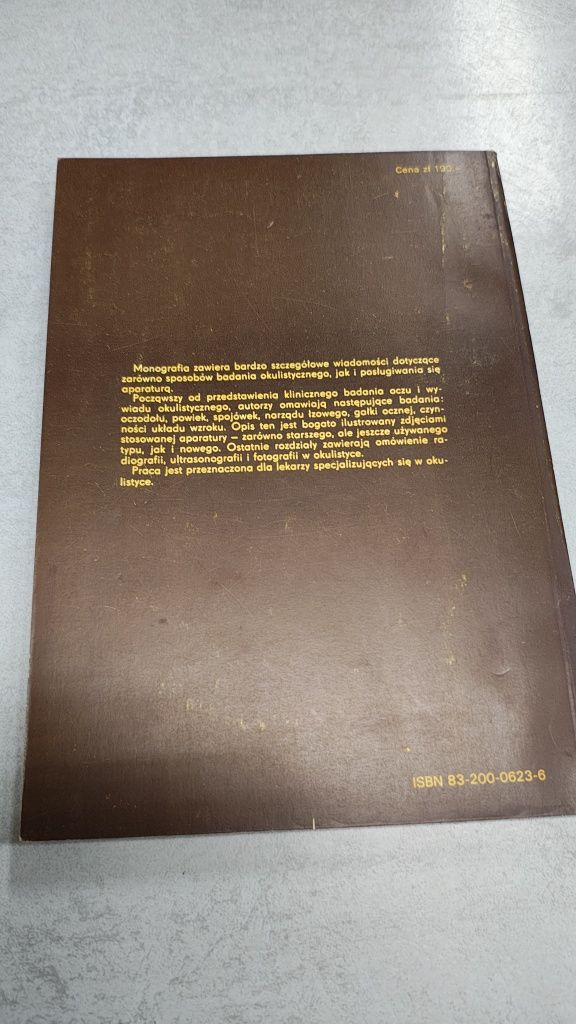 Kliniczne metody badania układu wzrokowego. A Kwaskowski, S. Mondelski