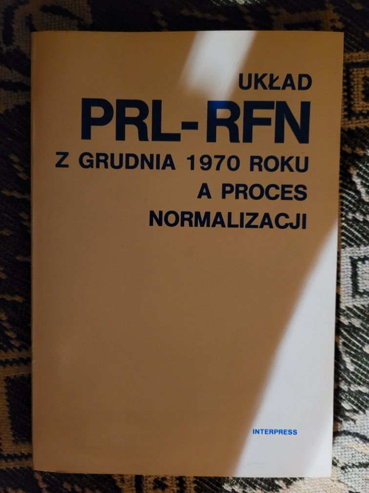 Układ Polska-RFN z grudnia 1970r,a proces normalizacji 1985 Interpress