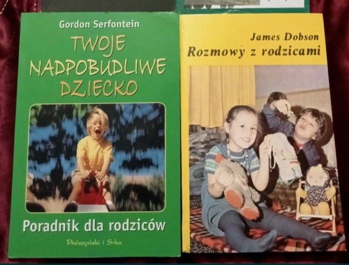 Poradniki dla rodziców  Twoje nadpobudliwe dziecko  Rozmowy z rodzicam
