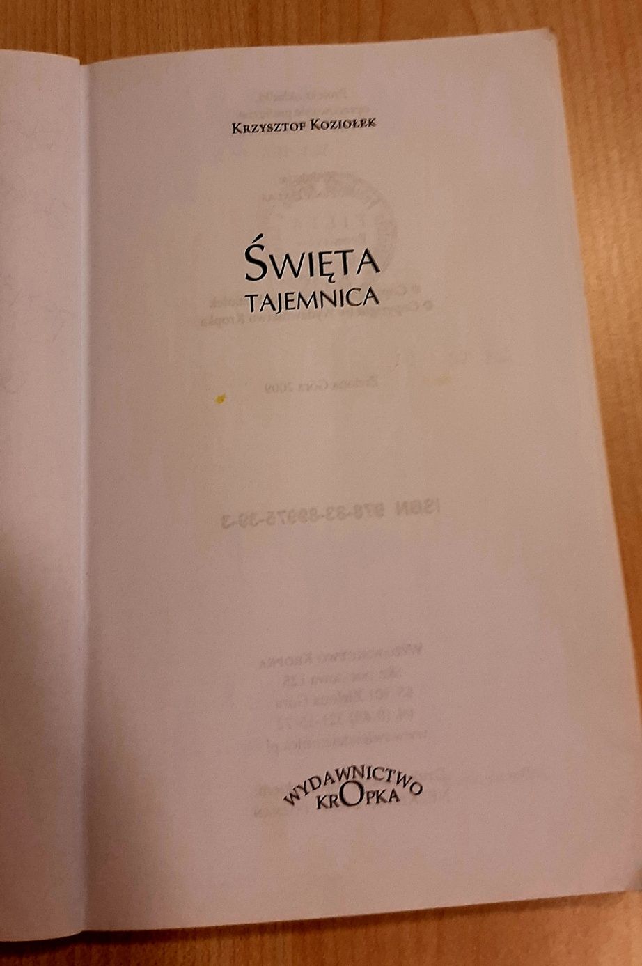 Święta Tajemnica Krzysztof Koziołek wyd. Kropka 2009