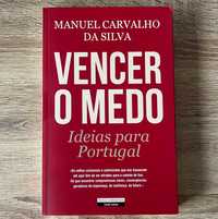Vencer o Medo Ideias para Portugal - Manuel Carvalho da Silva NOVO