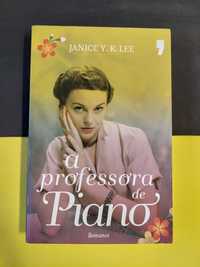 Janice Y. K. Lee - A professora de piano