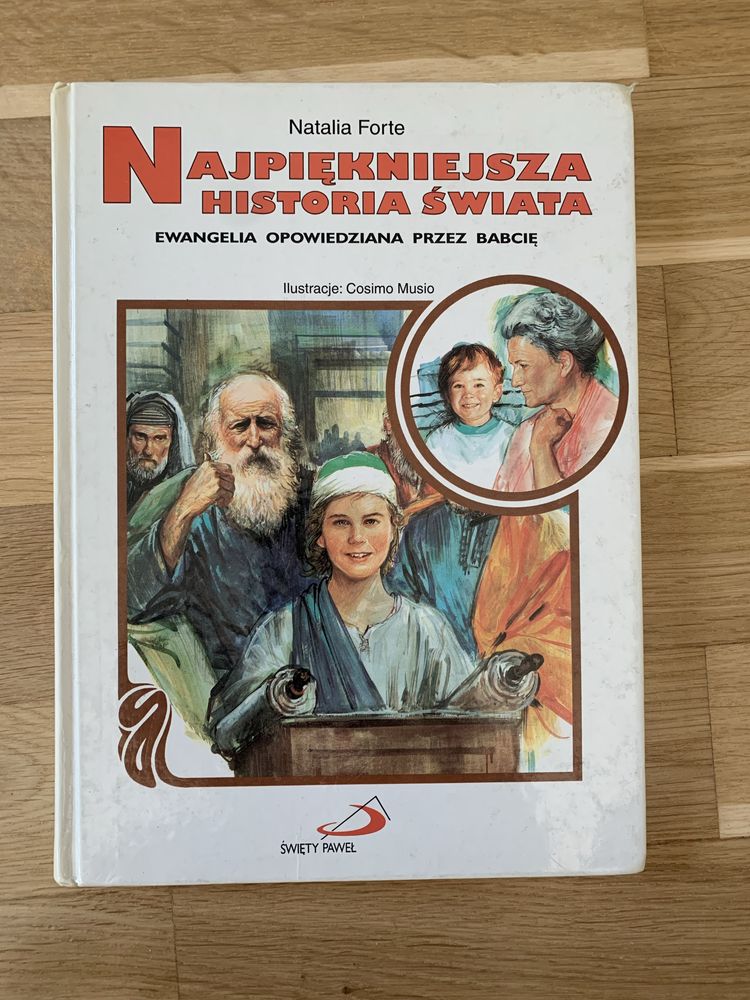 Najpiękniejsza historia świata. Ewangelia opowiedziana przez babcię