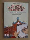 Reflexões de um Espanhol em Portugal de Frederico J. González - 1ª Edi