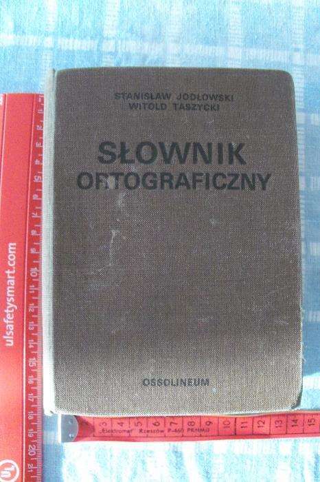 Książka "Słownik Ortograficzny i prawidła pisowni polskiej"S.Jodłowski