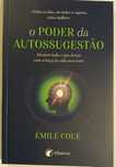 O Poder da Autossugestão (de Émile Coué)