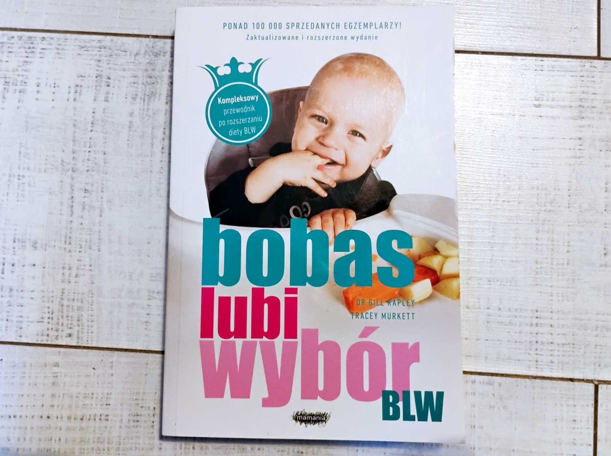 Dr Gill Napley, Trace Murkett - Bobas lubi wybór BLW
