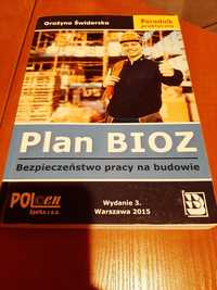 Plan BIOZ Bezpieczeństwo pracy na budowie 2015