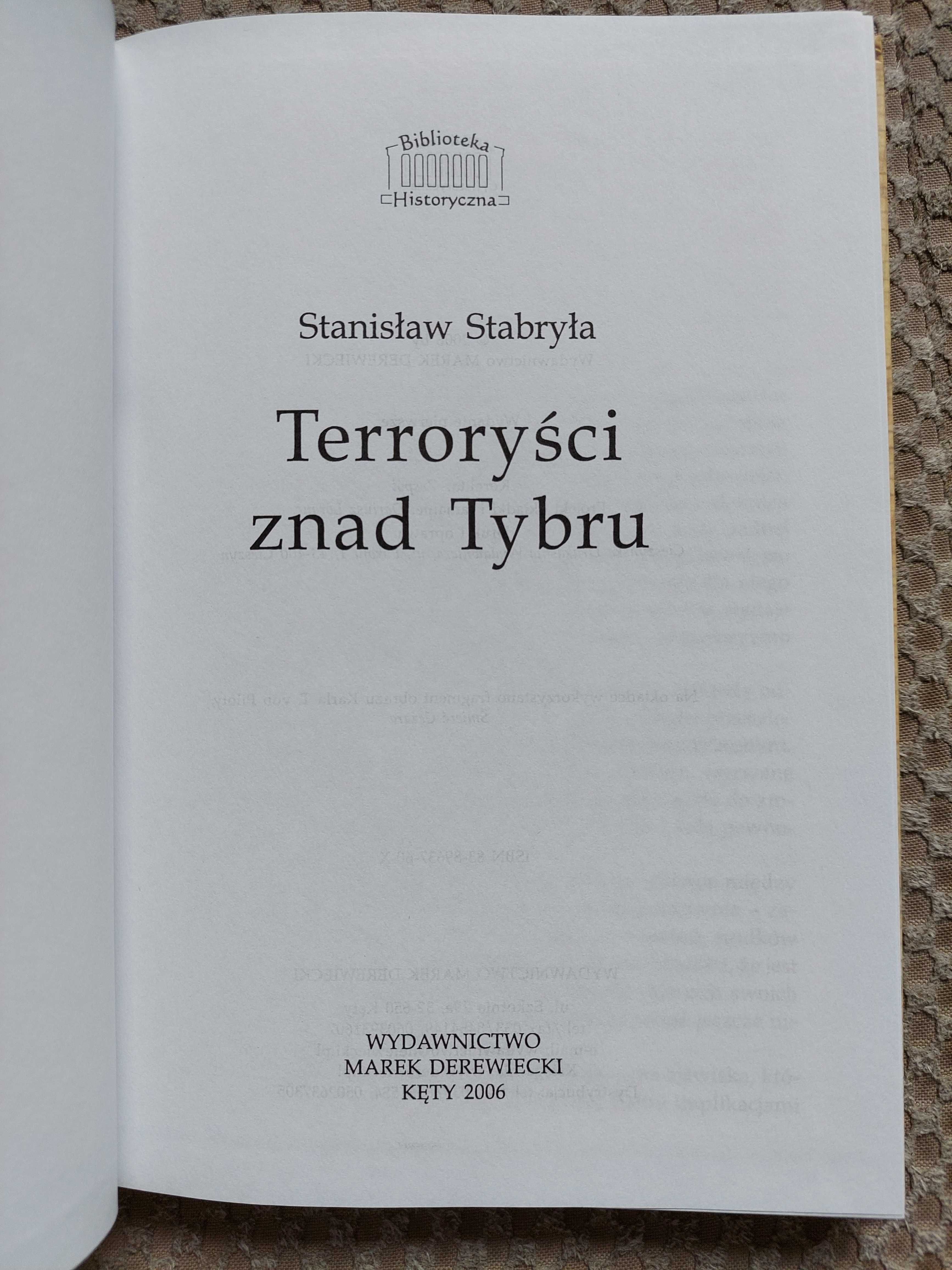nowa! "Terroryści znad Tybru" Stanisław Stabryła