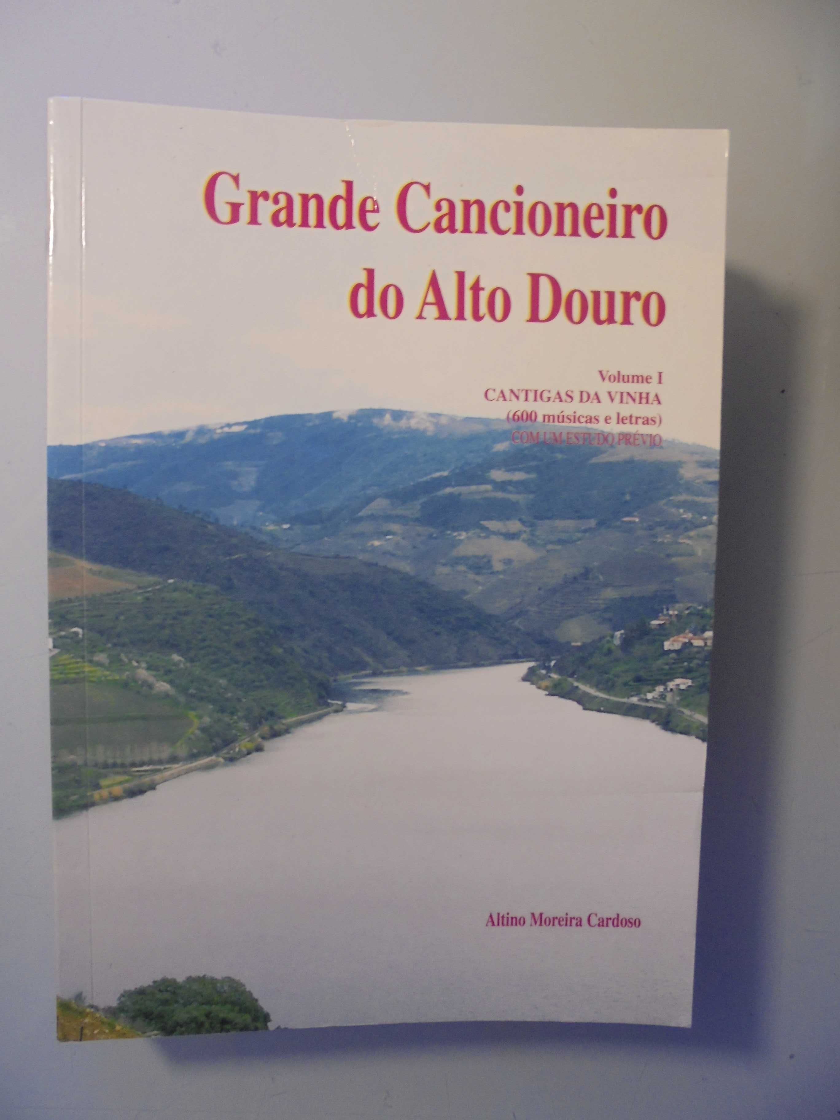 Alto Douro-Cardoso (Altino Moreira);Grande Cancioneiro