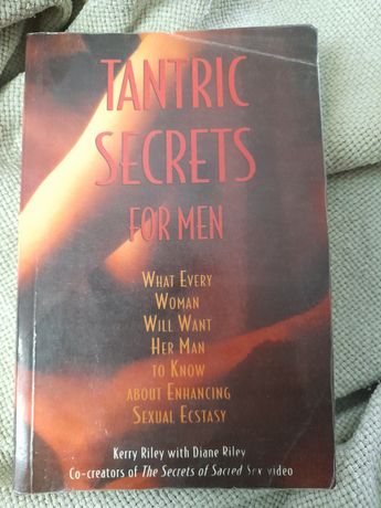 Tantric secrets for men Kerry and Diana Riley